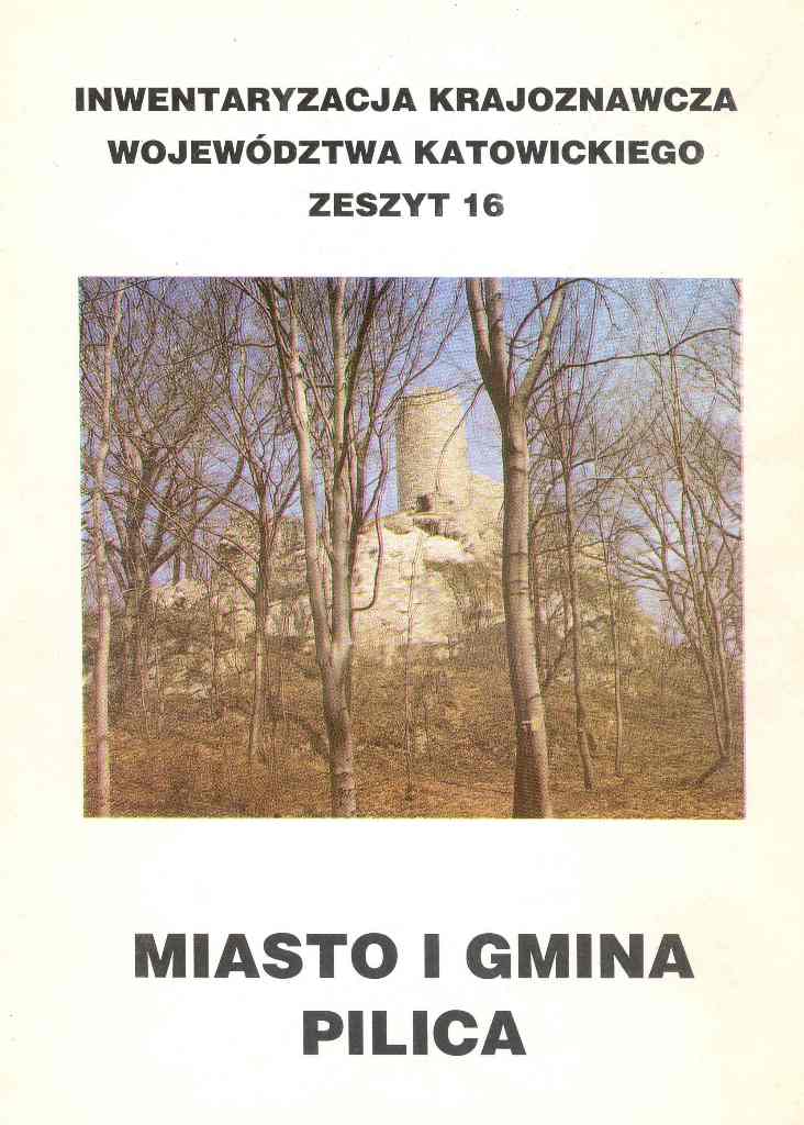 Inwentaryzacja krajoznawcza województwa katowickiego - zeszyt nr 16 Miasto i Gmina Pilica.jpg