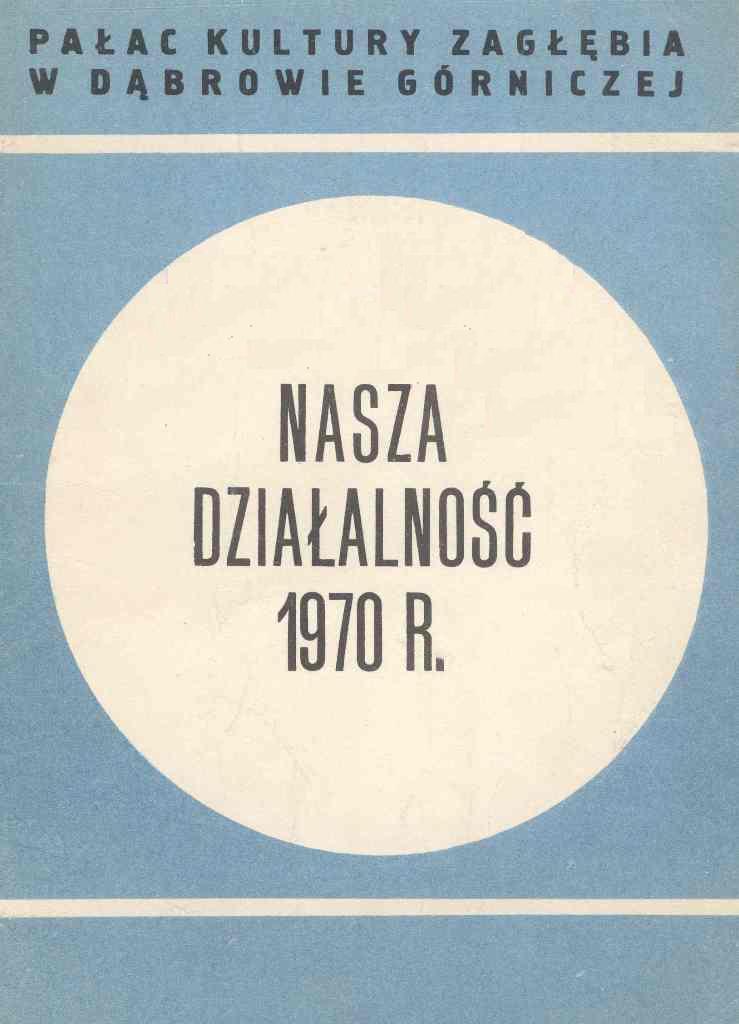 Pałac Kultury Zagłębia w Dąbrowie Górniczej (1970).jpg