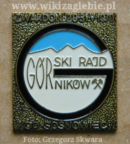 Odznaka Gorski Rajd Gornikow Kopalnia Sosnowiec 1970.jpg
