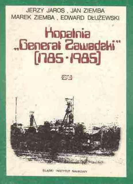 Kopalnia Generał Zawadzki (1785 - 1985) .jpg