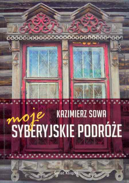 Moje syberyjskie podróże.jpg