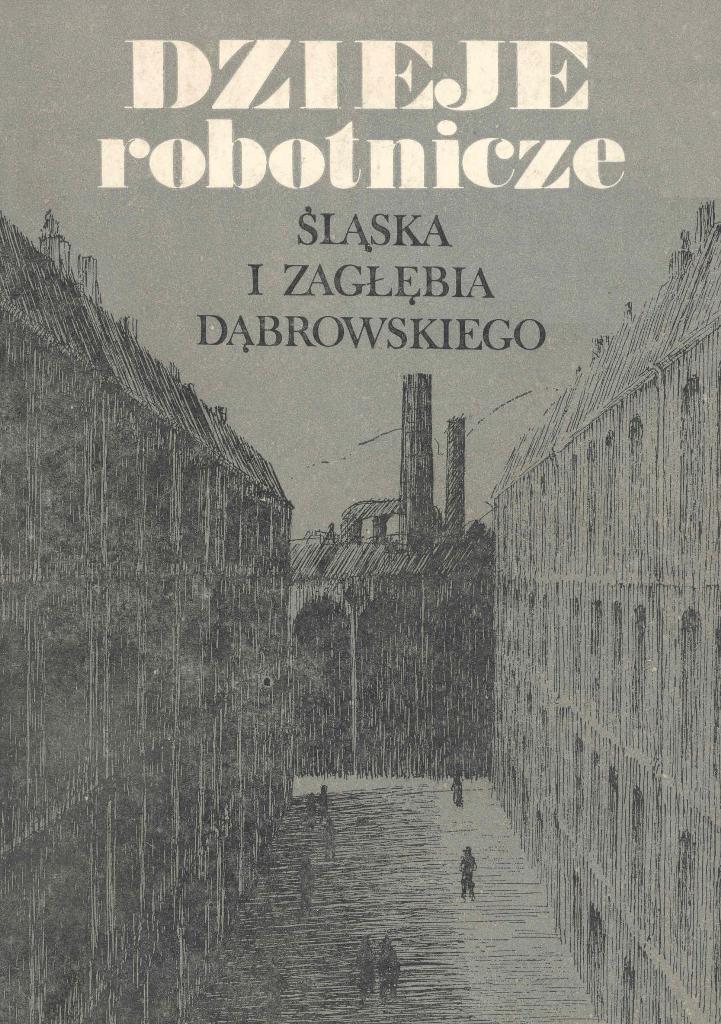 Dzieje robotnicze Śląska i Zagłębia Dąbrowskiego.jpg