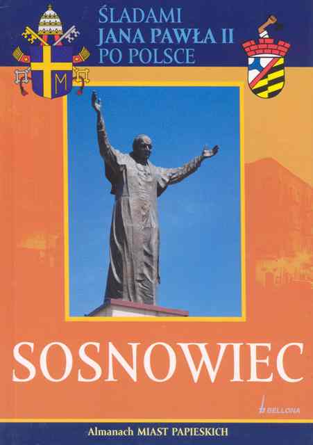 Śladami Jana Pawła II w Polsce Sosnowiec.jpg
