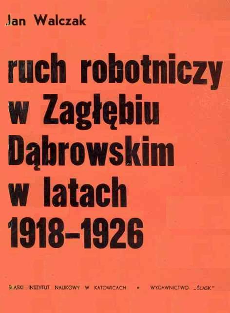 Ruch robotniczy w Zagłębiu Dąbrowskim.jpg