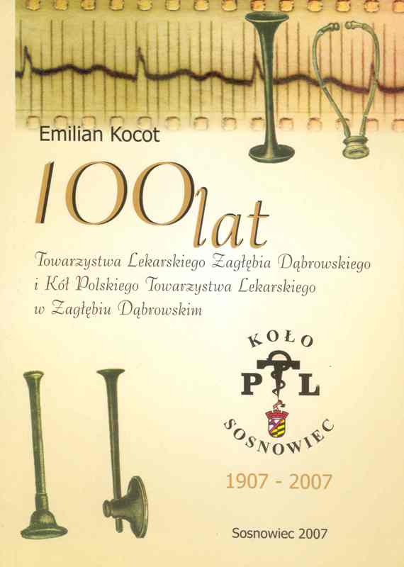 100 lat Towarzystwa Lekarskiego Zagłębia Dąbrowskiego i Kół Polskiego Towarzystwa Lekarskiego w Zagłębiu Dąbrowskim.jpg