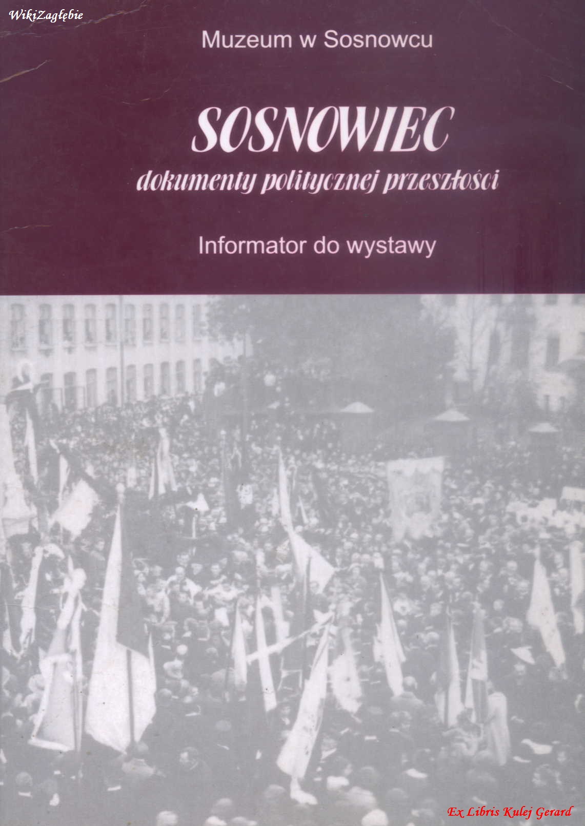 Sosnowiec dokumenty politycznej przeszłości.jpg