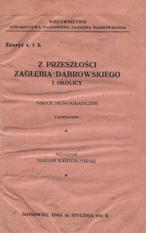 Plik:Z przeszłości Zagłębia Dąbrowskiego i okolicy - Szkice monograficzne z ilustracjami - Tom 1 - nr 01-02.jpg