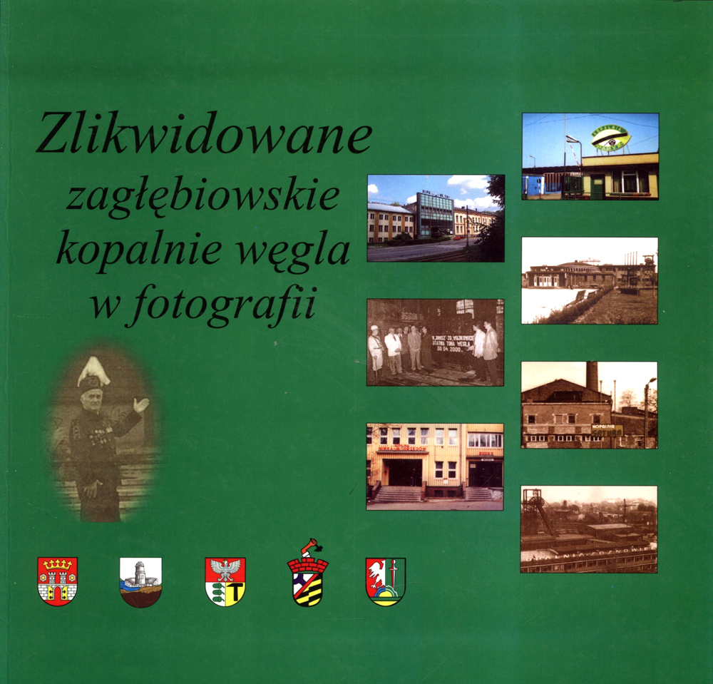 Zlikwidowane zagłębiowskie kopalnie węgla w fotografii.jpg