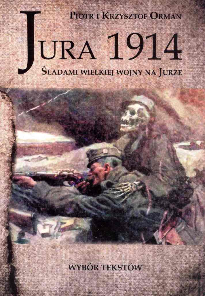 Jura 1914 - Śladami Wielkiej Wojny na Jurze.jpg