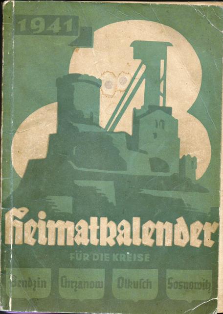 Plik:Heimat kalender 1941. Bendsburg Sosnowitz Ilkenau Chrzanow wiki.jpg