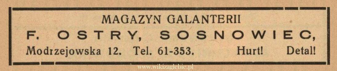 Plik:Reklama 1938 Sosnowiec Magazyn Galanterii F. Ostry 01.jpg