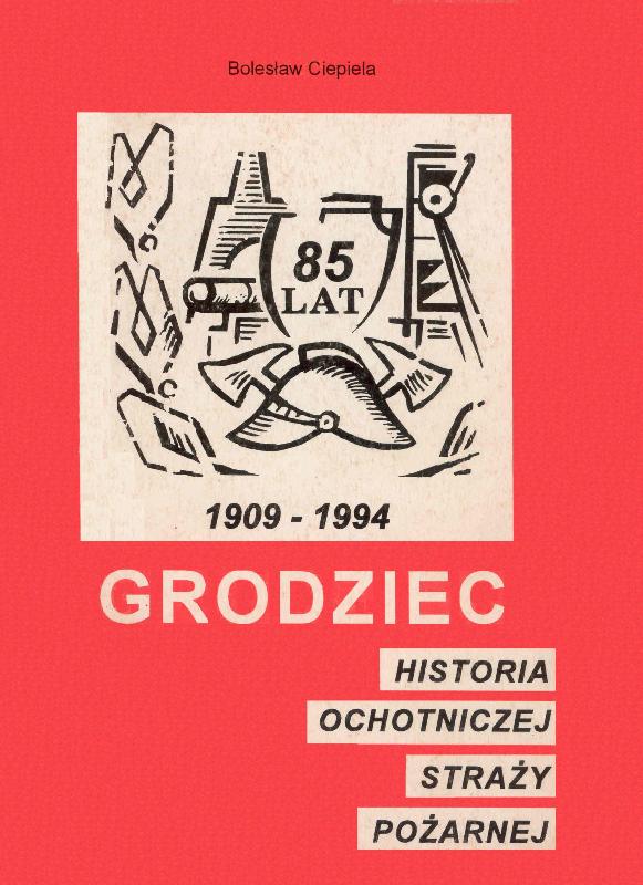Grodziec - Historia Ochotniczej Straży Pożarnej.jpg