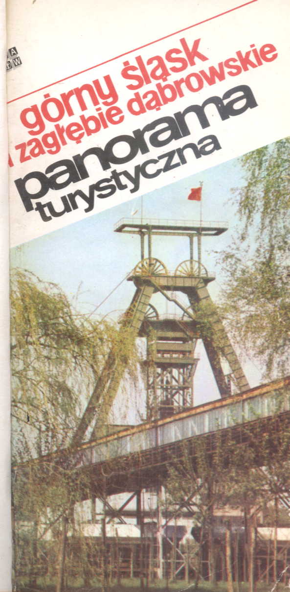 Górny Śląsk i Zagłębie Dąbrowskie. Panorama turystyczna.jpg