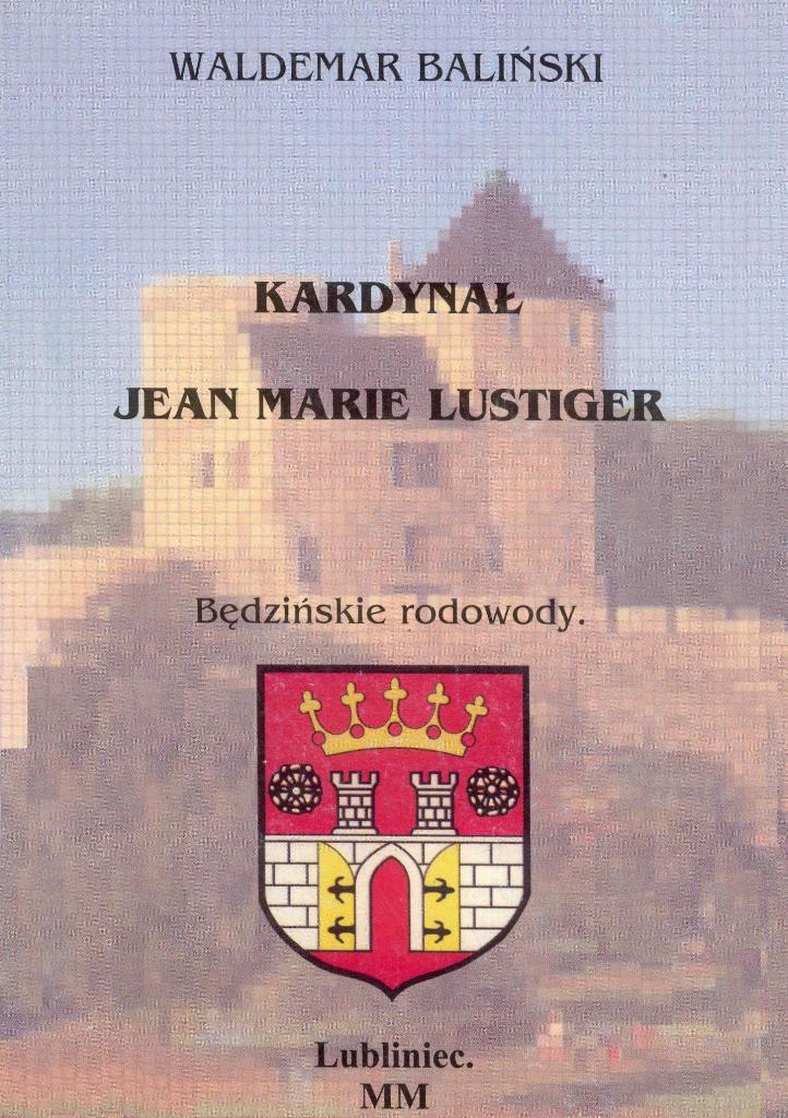 Będzińskie rodowody - Kardynał Jean Marie Lustiger.jpg