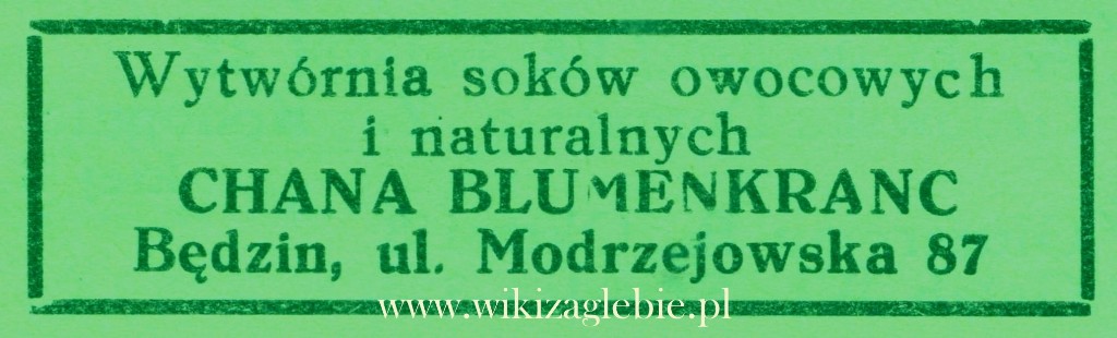Reklama 1937 Będzin Wtwórnia Soków Owocowych i Naturalnych Chana Blumenkranc 01.jpg