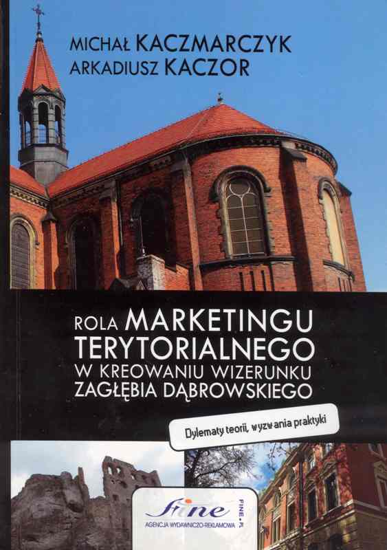 Rola marketingu terytorialnego w kreowaniu wizerunku Zagłębia Dąbrowskiego.jpg