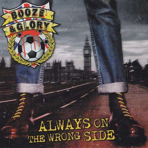 Booze & Glory - Always On The Wrong Side.jpg