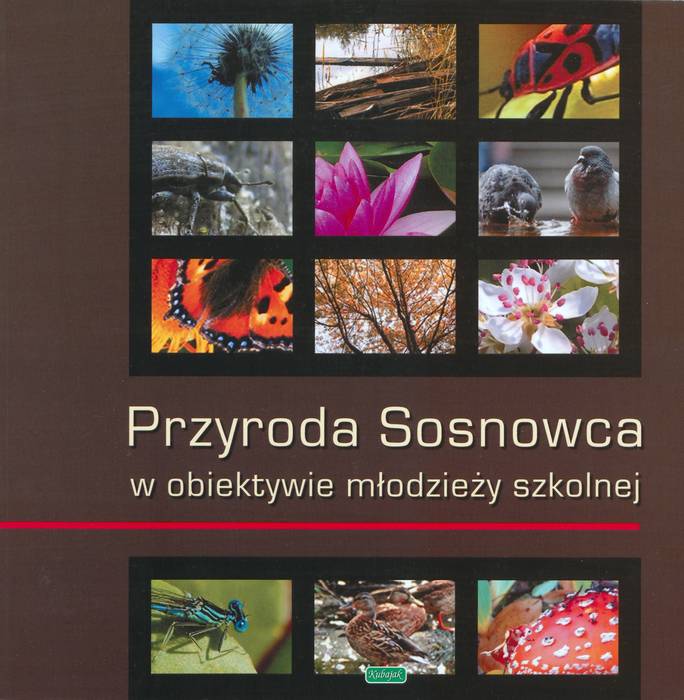 Przyroda Sosnowca w obiektywie młodzieży szkolnej.jpg