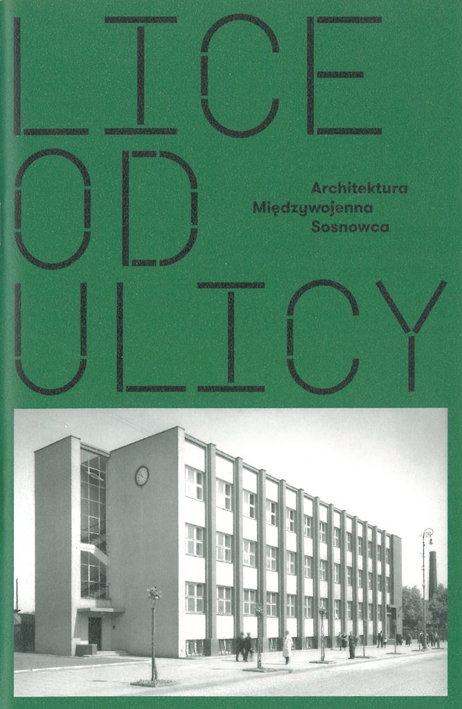 Lice od ulicy Architektura Międzywojenna Sosnowca.jpg