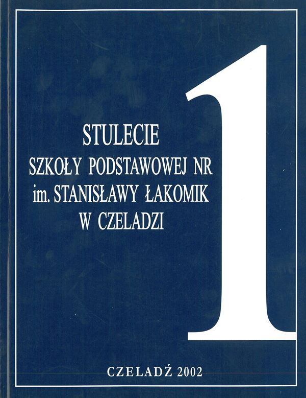 Stulecie Szkoły Podstawowej nr 1 im. Stanisławy Łakomik w Czeladzi.jpg